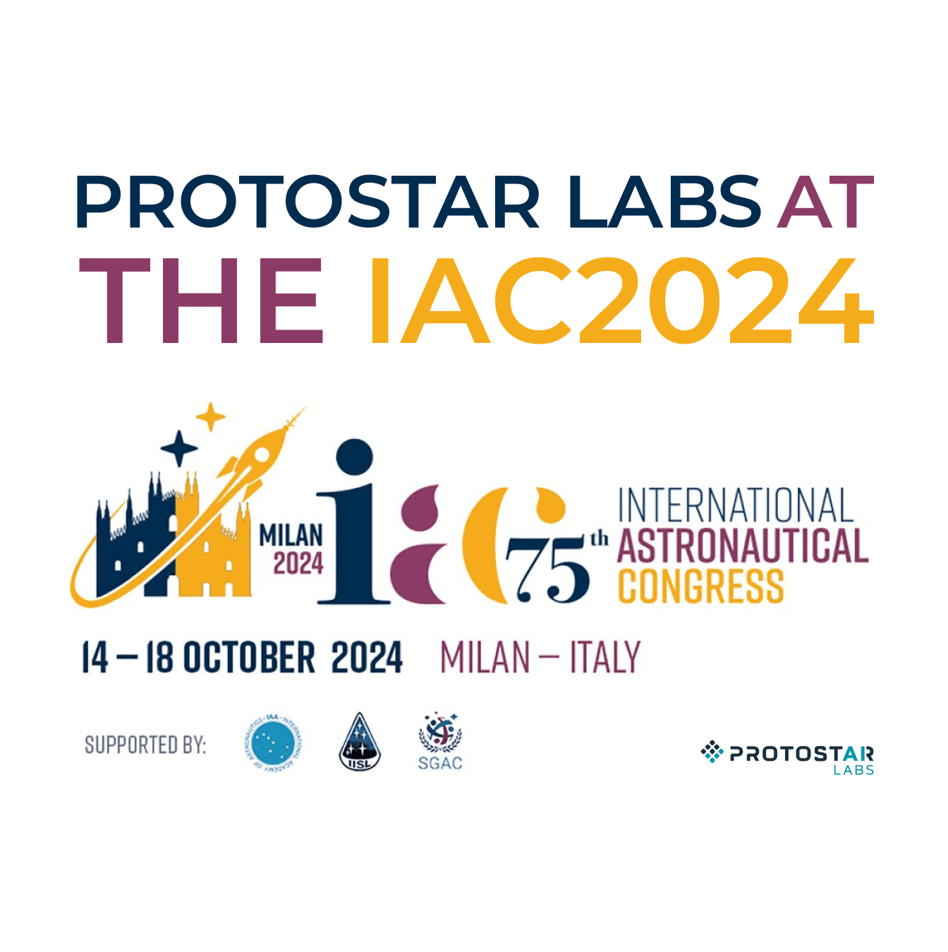 Protostar Labs is attending IAC2024 in Milan